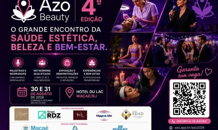 Azo Beauty: encontro chega a Macaé para fortalecer setor da beleza, saúde e bem-estar