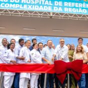 Ministério da Saúde inaugura hospital de alta complexidade no Maranhão